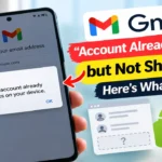 Gmail “Account Already Exists” but Not Showing? Fix It