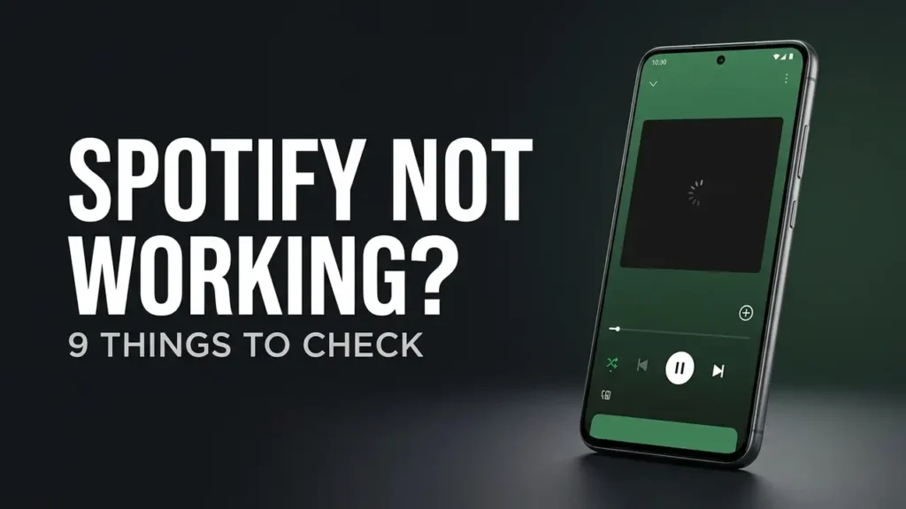 Spotify Not Working on Android? 9 Fixes to Try