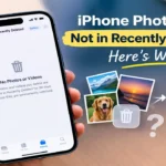 iPhone Photos Not in Recently Deleted? Here’s Why