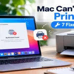Mac Can't Find Printer? 7 Fixes to Try